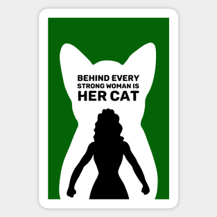 Behind Every Strong Woman is Her Cat | Emerald Green Sticker